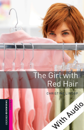 Titelbild: The Girl with Red Hair - With Audio Starter Level Oxford Bookworms Library 3rd edition 9780194236591