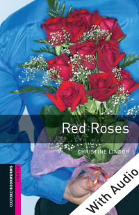 Cover image: Red Roses - With Audio Starter Level Oxford Bookworms Library 3rd edition 9780194236515