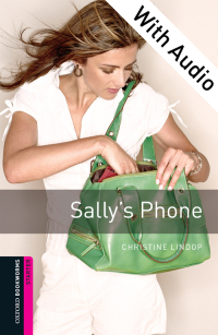 Cover image: Sally's Phone - With Audio Starter Level Oxford Bookworms Library 3rd edition 9780194236539