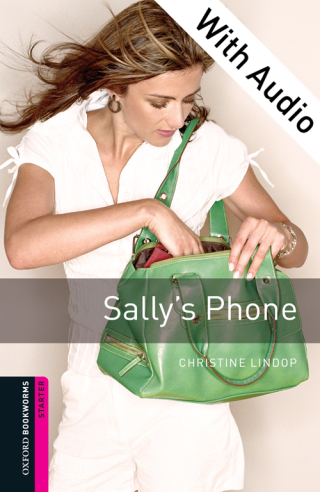 Imagen de portada: Sally's Phone - With Audio Starter Level Oxford Bookworms Library 3rd edition 9780194236539