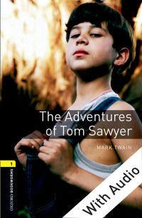 Omslagafbeelding: The Adventures of Tom Sawyer - With Audio Level 1 Oxford Bookworms Library 3rd edition 9780194788687