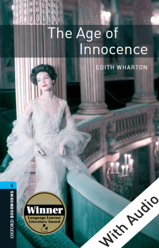 Cover image: Age of Innocence - With Audio Level 5 Oxford Bookworms Library 3rd edition 9780194793346