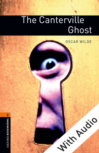 Cover image: The Canterville Ghost - With Audio Level 2 Oxford Bookworms Library 3rd edition 9780194790154