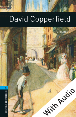 Cover image: David Copperfield - With Audio Level 5 Oxford Bookworms Library 3rd edition 9780194793353