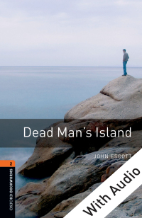 صورة الغلاف: Dead Man's Island - With Audio Level 2 Oxford Bookworms Library 3rd edition 9780194790178