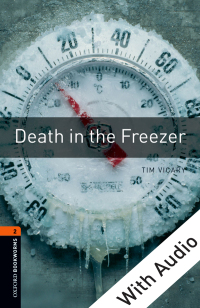 Cover image: Death in the Freezer - With Audio Level 2 Oxford Bookworms Library 3rd edition 9780194790185