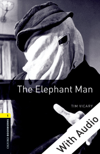 Cover image: The Elephant Man - With Audio Level 1 Oxford Bookworms Library 3rd edition 9780194620338