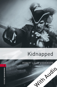 Cover image: Kidnapped - With Audio Level 3 Oxford Bookworms Library 3rd edition 9780194794558