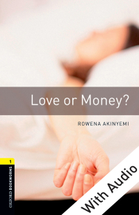 Imagen de portada: Love or Money - With Audio Level 1 Oxford Bookworms Library 3rd edition 9780194788762