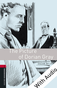 صورة الغلاف: The Picture of Dorian Gray - With Audio Level 3 Oxford Bookworms Library 3rd edition 9780194793070