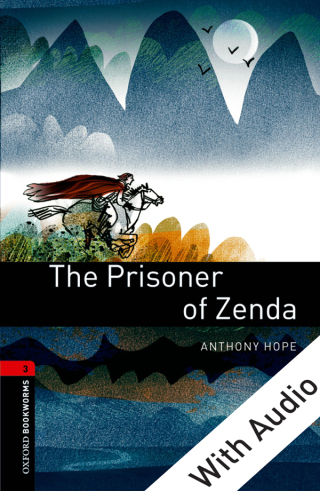 Imagen de portada: The Prisoner of Zenda - With Audio Level 3 Oxford Bookworms Library 3rd edition 9780194793087