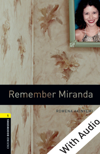 Imagen de portada: Remember Miranda - With Audio Level 1 Oxford Bookworms Library 3rd edition 9780194788861