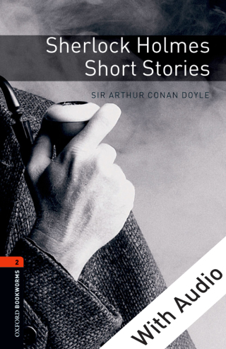 表紙画像: Sherlock Holmes Short Stories - With Audio Level 2 Oxford Bookworms Library 3rd edition 9780194790338