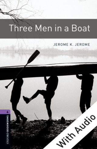 Imagen de portada: Three Men in a Boat - With Audio Level 4 Oxford Bookworms Library 3rd edition 9780194793292