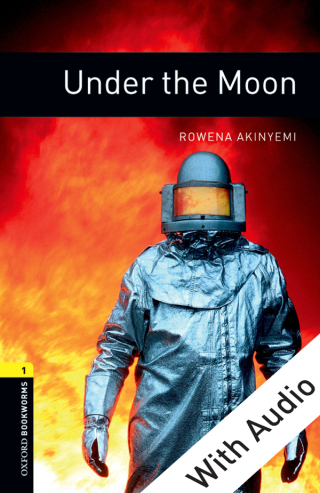 صورة الغلاف: Under the Moon - With Audio Level 1 Oxford Bookworms Library 3rd edition 9780194788908