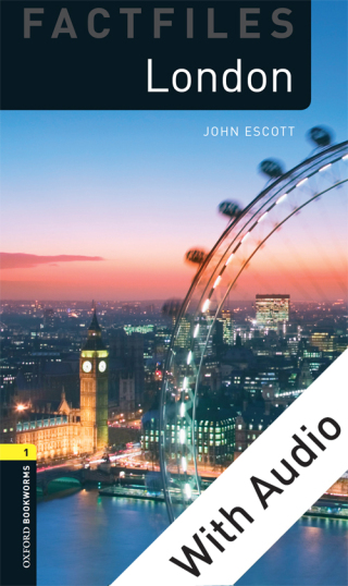Imagen de portada: London - With Audio Level 1 Factfiles Oxford Bookworms Library 3rd edition 9780194235808