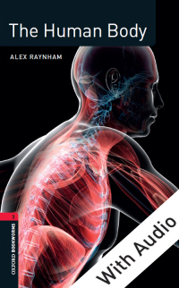 Cover image: The Human Body - With Audio Level 3 Factfiles Oxford Bookworms Library 3rd edition 9780194236676