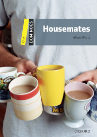Cover image: Dominoes: One. Housemates 2nd edition 9780194247641