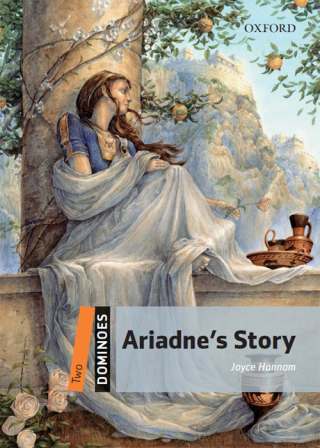 صورة الغلاف: Dominoes: Two. Ariadne's Story 2nd edition 9780194248884