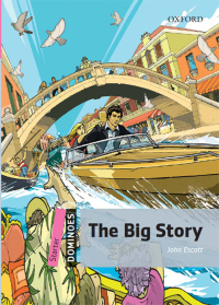 صورة الغلاف: Dominoes: Starter. The Big Story 2nd edition 9780194247108