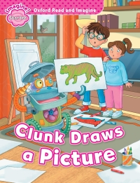 Imagen de portada: Clunk Draws a Picture (Oxford Read and Imagine Starter) 9780194722391