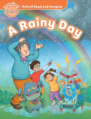 Imagen de portada: A Rainy Day (Oxford Read and Imagine Beginner) 9780194722278