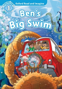 Cover image: Ben's Big Swim (Oxford Read and Imagine Level 1) 9780194722674