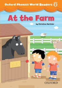 Cover image: At the Farm (Oxford Phonics World Readers Level 2) 9780194589093