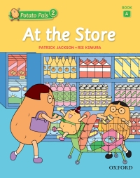 Cover image: At the Store (Potato Pals 2 Book A) 9780194391832