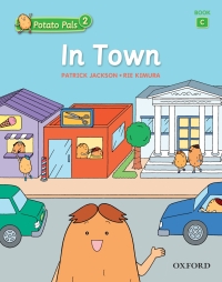 Cover image: In Town (Potato Pals 2 Book C) 9780194391856