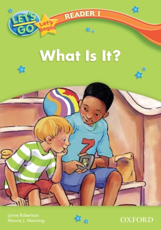 Cover image: What Is It? (Let's Go 3rd ed. Let's Begin Reader 1) 9780194642682