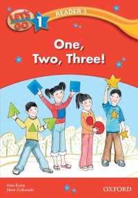 Cover image: One, Two, Three! (Let's Go 3rd ed. Level 1 Reader 3) 9780194642033