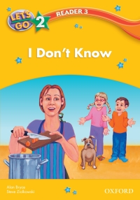 Cover image: I Don't Know (Let's Go 3rd ed. Level 2 Reader 3) 9780194642132