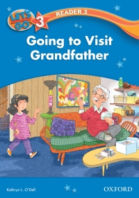 Titelbild: Going to Visit Grandfather (Let's Go 3rd ed. Level 3 Reader 3) 9780194642231