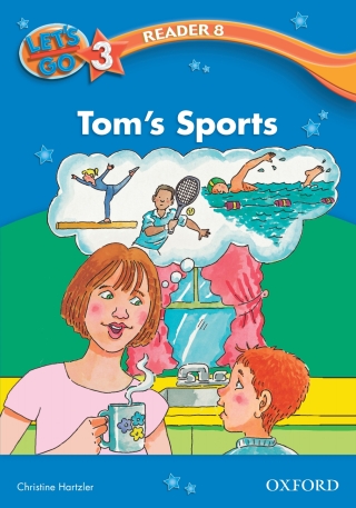 Cover image: Tom's Sports (Let's Go 3rd ed. Level 3 Reader 8) 9780194642286