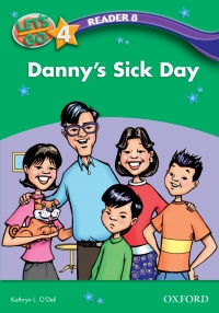 Titelbild: Danny's Sick Day (Let's Go 3rd ed. Level 4 Reader 8) 9780194642385