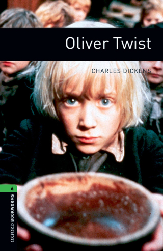 Cover image: Oliver Twist Level 6 Oxford Bookworms Library 3rd edition 9780194793483