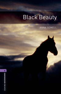 صورة الغلاف: Black Beauty Level 4 Oxford Bookworms Library 3rd edition 9780194791663