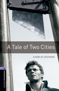Cover image: A Tale of Two Cities Level 4 Oxford Bookworms Library 3rd edition 9780194791878