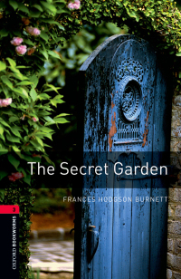 Cover image: The Secret Garden Level 3 Oxford Bookworms Library 3rd edition 9780194791298