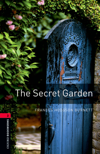 Imagen de portada: The Secret Garden Level 3 Oxford Bookworms Library 3rd edition 9780194791298
