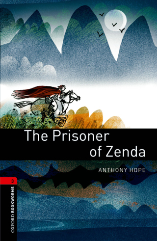 Cover image: The Prisoner of Zenda Level 3 Oxford Bookworms Library 3rd edition 9780194791274