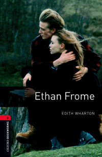 Cover image: Ethan Frome Level 3 Oxford Bookworms Library 3rd edition 9780194791151