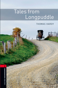 Omslagafbeelding: Tales from Longpuddle Level 2 Oxford Bookworms Library 3rd edition 9780194790796