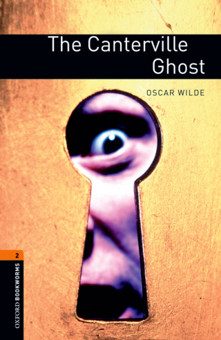 Cover image: The Canterville Ghost Level 2 Oxford Bookworms Library 3rd edition 9780194790536