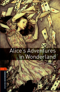 Cover image: Alice's Adventures in Wonderland Level 2 Oxford Bookworms Library 3rd edition 9780194790512