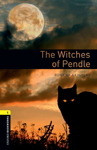 Imagen de portada: The Witches of Pendle Level 1 Oxford Bookworms Library 3rd edition 9780194789240