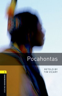 Imagen de portada: Pocahontas Level 1 Oxford Bookworms Library 3rd edition 9780194789165