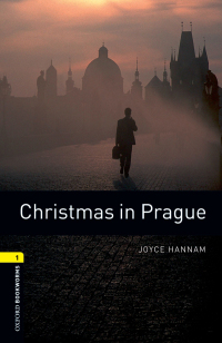 صورة الغلاف: Christmas in Prague Level 1 Oxford Bookworms Library 3rd edition 9780194789028