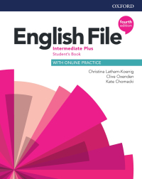 Cover image: English File 4E Intermediate Plus Student Book 4th edition 9780194039062